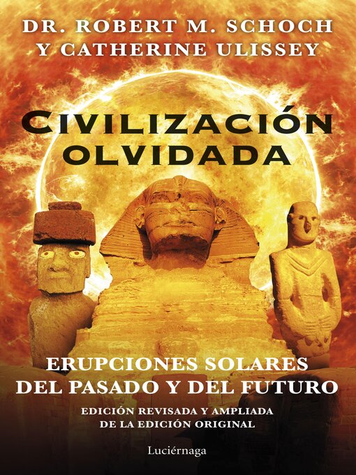 Title details for Civilización olvidada by Robert M.Schoch - Available